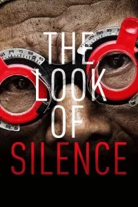 دانلود مستند نگاه سکوت The Look of Silence 2014 با دوبله فارسی