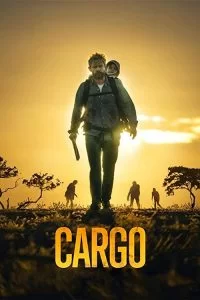 دانلود فیلم محموله Cargo 2017 با دوبله فارسی