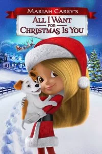 دانلود انیمیشن همه چیزی که برای کریسمس می خواهم All I Want for Christmas Is You 2017 با دوبله فارسی