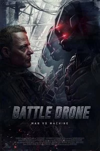 دانلود فیلم نبرد درون‌ها Battle Drone 2018 با دوبله فارسی