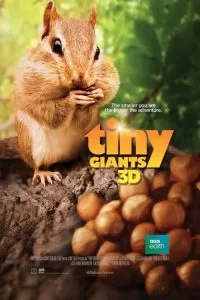 دانلود مستند غول های کوچک سه بعدی Tiny Giants 3D 2014