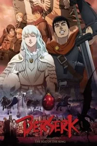 دانلود انیمیشن داستان دوران طلایی – تخم مرغ پادشاه Berserk: The Golden Age Arc I با دوبله فارسی