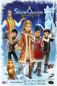 دانلود انیمیشن آینه ملکه برفی فرود می آید The Snow Queen Mirror Lands 2018