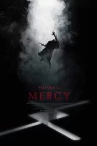 دانلود فیلم به مرسی خوش آمدید Welcome to Mercy 2018