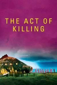 دانلود مستند عمل کشتار The Act of Killing 2012