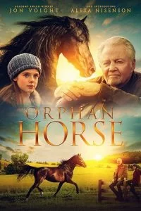 دانلود فیلم اسب یتیم Orphan Horse 2018 با دوبله فارسی