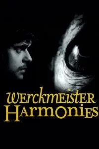 دانلود فیلم هارمونی ورکمیستر Werckmeister Harmonies 2000 با دوبله فارسی