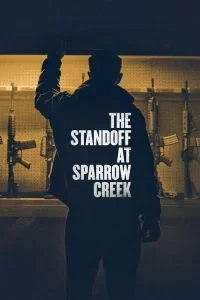 دانلود فیلم ایستادگی در اسپارو کریک The Standoff at Sparrow Creek 2018