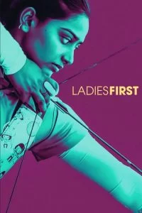 دانلود مستند اول خانم ها Ladies First 2017