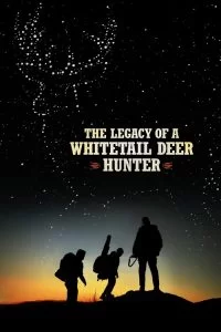 دانلود فیلم شکار گوزن دم سفید The Legacy of a Whitetail Deer Hunter 2018 با دوبله فارسی