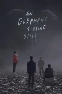 دانلود فیلم An Elephant Sitting Still 2018 با دوبله فارسی