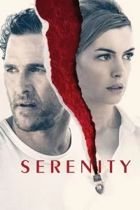 دانلود فیلم آرامش Serenity 2019 با دوبله فارسی