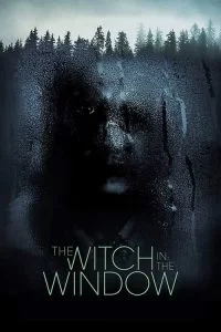 دانلود فیلم جادوگری در پنجره The Witch in the Window 2018 با دوبله فارسی