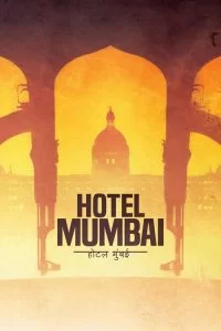 دانلود فیلم هتل بمبئی Hotel Mumbai 2018