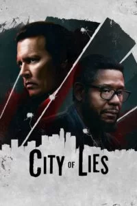 دانلود فیلم شهر دروغ City of Lies 2018