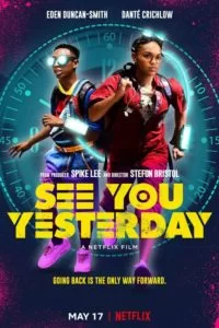 دانلود فیلم دیروز می بینمت See You Yesterday 2019 با دوبله فارسی