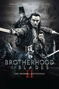 دانلود فیلم سه شمشیر زن 2 Brotherhood of Blades II 2017 با دوبله فارسی