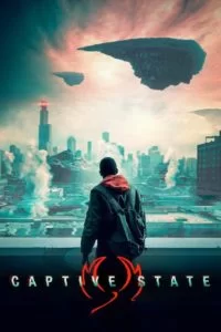 دانلود فیلم ایالت گرفتار Captive State 2019 با دوبله فارسی