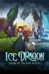 دانلود انیمیشن Ice Dragon: Legend of the Blue Daisies 2018 با دوبله فارسی