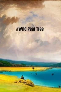 دانلود فیلم درخت گلابی وحشی The Wild Pear Tree 2018 زیرنویس فارسی چسبیده