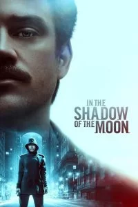 دانلود فیلم در سایه ماه In the Shadow of the Moon 2019 با دوبله فارسی