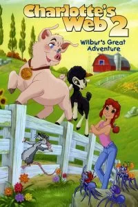 دانلود انیمیشن Charlotte’s Web 2: Wilbur’s Great Adventure 2002 با دوبله فارسی