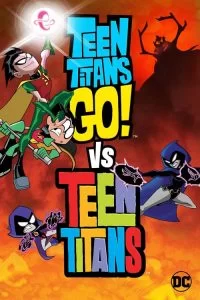 دانلود انیمیشن Teen Titans Go! Vs. Teen Titans 2019 با دوبله فارسی