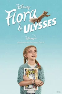 دانلود فیلم Flora & Ulysses 2021 با دوبله فارسی