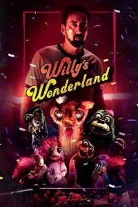 دانلود فیلم سرزمین عجایب ویلی Willys Wonderland 2021 زیرنویس فارسی چسبیده