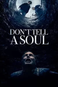 دانلود فیلم Don’t Tell a Soul 2020 با دوبله فارسی