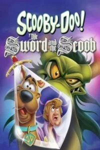 دانلود انیمیشن اسکوبی دو شمشیر و اسکوب ScoobyDoo The Sword and the Scoob 2021 زیرنویس فارسی چسبیده