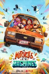 دانلود انیمیشن The Mitchells vs the Machines 2021 با دوبله فارسی