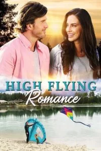 دانلود فیلم عشق در جشنواره بادبادک High Flying Romance 2021