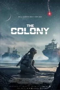 دانلود فیلم مستعمره The Colony 2021 زیرنویس فارسی چسبیده