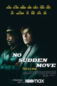 دانلود فیلم حرکت ناگهانی ممنوع No Sudden Move 2021