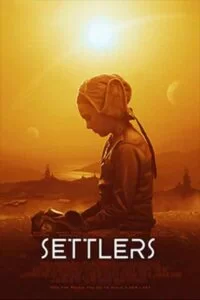 دانلود فیلم مهاجران Settlers 2021