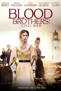 دانلود فیلم برادران خونی Blood Brothers: Civil War 2021