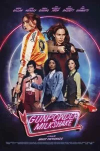 دانلود فیلم میلک‌شیک باروت Gunpowder Milkshake 2021