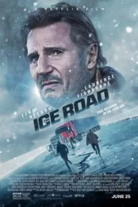 دانلود فیلم جاده یخی The Ice Road 2021 با دوبله فارسی