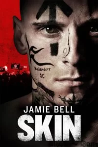 دانلود فیلم پوست Skin 2018