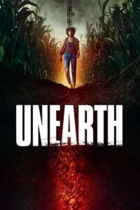 دانلود فیلم Unearth 2020