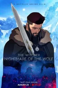 دانلود انیمیشن ویچر:کابوس گرگ The Witcher: Nightmare of the Wolf 2021 دوبله فارسی