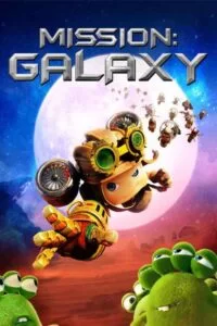 دانلود انیمیشن ماموریت کیهانی Mission Galaxy 2021