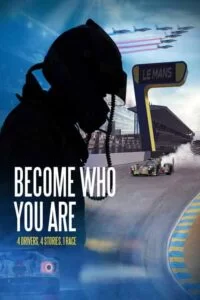 دانلود فیلم به خود واقعیت تبدیل شو Become Who You Are 2020