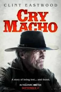 دانلود فیلم گریه کن ماچو Cry Macho 2021