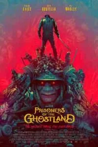 دانلود فیلم زندانیان سرزمین ارواح Prisoners of the Ghostland 2021