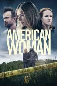 دانلود فیلم زن آمریکایی American Woman 2018