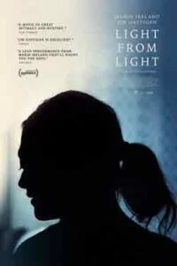 دانلود فیلم نور امیدبخش Light from Light 2019