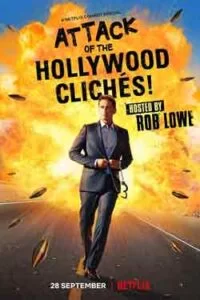 دانلود فیلم حمله به کلیشه های هالیوود! Attack of the Hollywood Cliches 2021