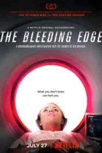 دانلود مستند لبه خونریزی The Bleeding Edge 2018